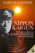 Cover-Bild zum Titel 'Nippon Kaigun. Storia della Marina Imperiale Giapponese' von 'Mario Ragionieri'