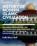 History of Modern Islamic Civilization - Fulki Ainur Rafi