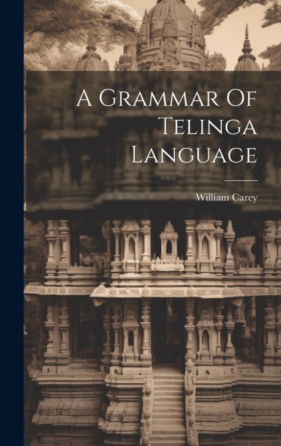 A Grammar Of Telinga Language - William Carey
