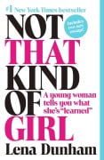 Cover-Bild zum Titel 'Not That Kind of Girl' von 'Lena Dunham'