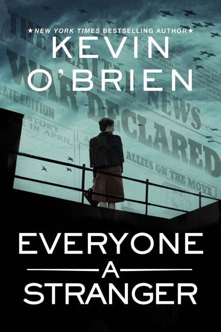 Everyone a Stranger - Kevin O'Brien