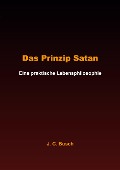 Das Prinzip Satan - J. C. Busch
