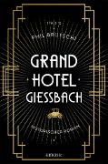Grandhotel Giessbach - Phil Brutschi