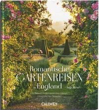 Die schönsten Gartenreisen in England - Anja Birne