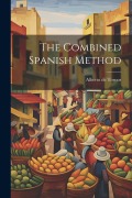 The Combined Spanish Method - Alberto De Tornos