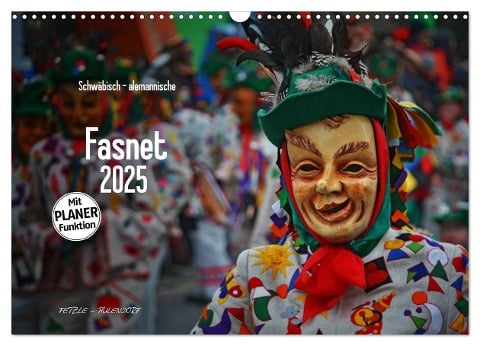 Schwäbisch alemannische Fasnet (Wandkalender 2025 DIN A3 quer), CALVENDO Monatskalender - Horst Hoch