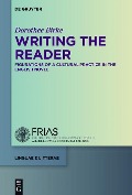 Cover-Bild zum Titel 'Writing the Reader' von 'Dorothee Birke'