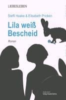 Lila weiß Bescheid - Steffi Haake, Elisabeth Pricken