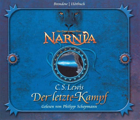 Die Chroniken von Narnia Band 07: Der letzte Kampf - C. S. Lewis