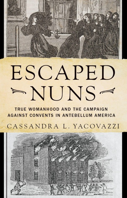 Escaped Nuns - Cassandra Yacovazzi