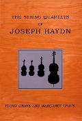 Cover-Bild zum Titel 'The String Quartets of Joseph Haydn' von 'Floyd Grave, Margaret Grave'