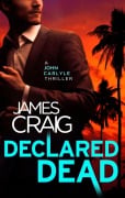Cover-Bild zum Titel 'Declared Dead' von 'James Craig'