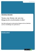 Neaira, eine Hetäre, die sich das Bürgerrecht erschwindeln wollte? - Christina Gieseler