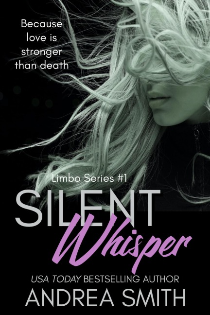 Silent Whisper (Limbo, #1) - Andrea Smith