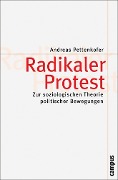 Cover-Bild zum Titel 'Radikaler Protest' von 'Andreas Pettenkofer'