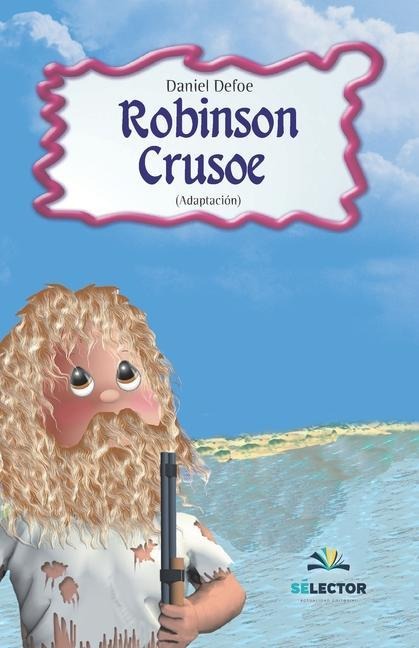 Robinson Crusoe - Daniel Defoe