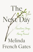 Cover-Bild zum Titel 'The Next Day' von 'Melinda French Gates'