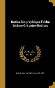 Cover-Bild zum Titel 'Notice biographique l'abbé Isidore Grégoire-Deblois' von ''
