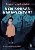 Cover-Bild zum Titel 'Kim Korkar Karanliktan' von 'Feyza Hepcilingirler'