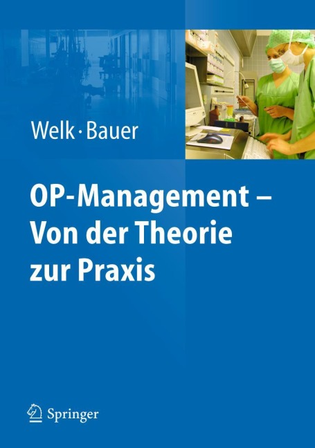 OP-Management - Von der Theorie zur Praxis - 