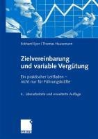 Zielvereinbarung und variable Vergütung - Eckhard Eyer, Thomas Haussmann