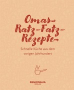 Cover-Bild zum Titel 'Omas Ratz-Fatz-Rezepte' von ''