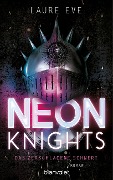 Cover-Bild zum Titel 'Neon Knights - Das zerschlagene Schwert' von 'Laure Eve'