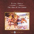 Cover-Bild zum Titel 'The Man of the Forest, with eBook Lib/E' von 'Zane Grey'