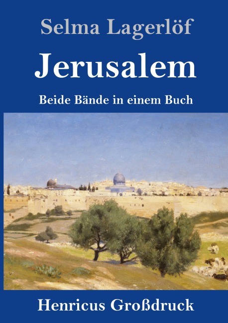 Jerusalem (Großdruck) - Selma Lagerlöf
