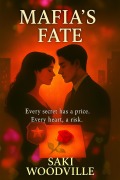 Cover-Bild zum Titel 'Mafia's Fate (Mafia's Fate, #1)' von 'Saki Woodville'