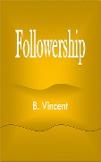 Cover-Bild zum Titel 'Followership' von 'B. Vincent'