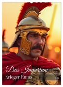 Cover-Bild zum Titel 'Das Imperium - Krieger Roms (Wandkalender 2026 DIN A2 hoch), CALVENDO Monatskalender' von 'Sell Pixs:Sell'