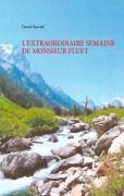 Cover-Bild zum Titel 'L'extraordinaire semaine de monsieur Fluet' von 'Daniel Durand'