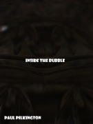 Cover-Bild zum Titel 'Inside The Bubble: a short story' von 'Paul Pilkington'