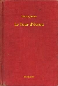 Le Tour d'écrou - Henry James