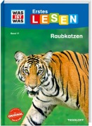 Cover-Bild zum Titel 'WAS IST WAS Erstes Lesen Band 17. Raubkatzen' von 'Christina Braun'
