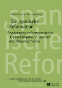 Cover-Bild zum Titel 'Die 'spanische Reformation'' von ''