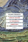 Cover-Bild zum Titel 'Lessico minimo di pedagogia libertaria' von 'Filippo Trasatti'