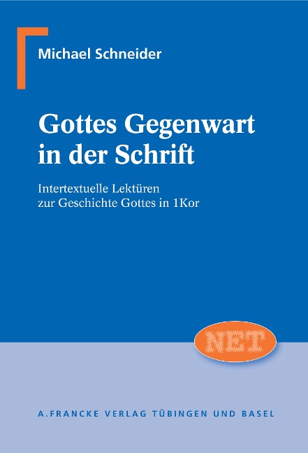 Gottes Gegenwart in der Schrift - Michael Schneider