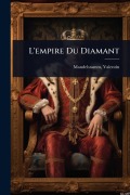 Cover-Bild zum Titel 'L'empire Du Diamant' von 'Mandelstamm Valentin'