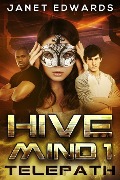 Cover-Bild zum Titel 'Telepath (Hive Mind, #1)' von 'Janet Edwards'