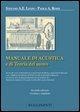 Manuale di acustica e di teoria del suono - Stefano Leoni, Paolo A. Rossi