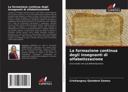 La formazione continua degli insegnanti di alfabetizzazione - Cristiangrey Quinderé Gomes