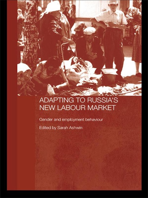 Adapting to Russia's New Labour Market - 