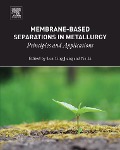 Cover-Bild zum Titel 'Membrane-Based Separations in Metallurgy' von ''