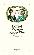 Cover-Bild zum Titel 'Szenen einer Ehe in Wort und Bild' von 'Loriot'