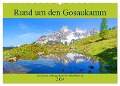 Rund um den Gosaukamm (Wandkalender 2024 DIN A2 quer), CALVENDO Monatskalender - Christa Kramer