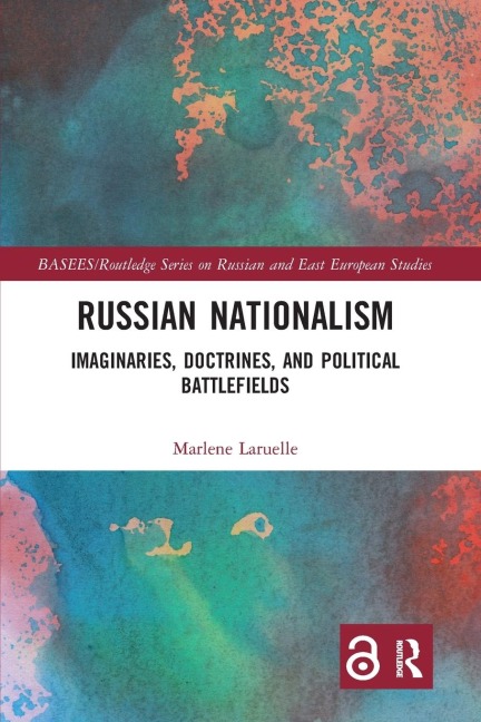 Russian Nationalism - Marlene Laruelle