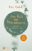 Cover-Bild zum Titel 'Am Puls des Menschseins' von 'Niki Gabel'