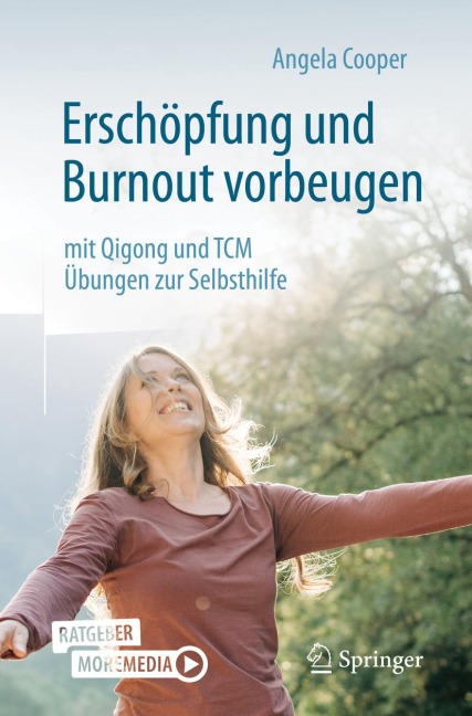 Erschöpfung und Burnout vorbeugen - mit Qigong und TCM - Angela Cooper